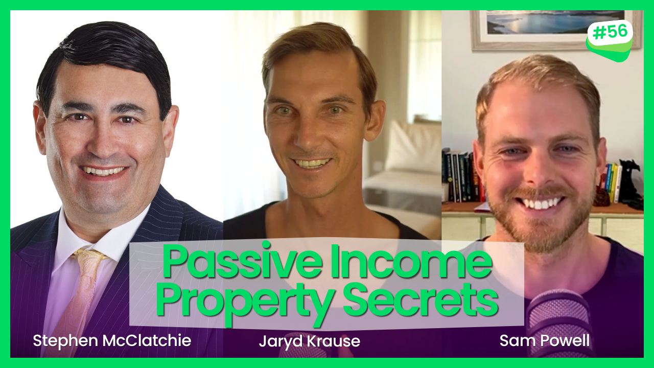 Understanding Property Finance To Build A Passive Income Property Portfolio with Stephen McClatchie